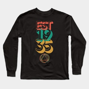 Established 1935 Alcoholic Addict Recovery Long Sleeve T-Shirt